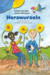 Titel Herzwurzeln Ein Kinderfachbuch f�r Pflege- und Adoptivkinder